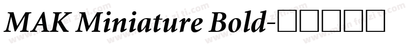 MAK Miniature Bold字体转换